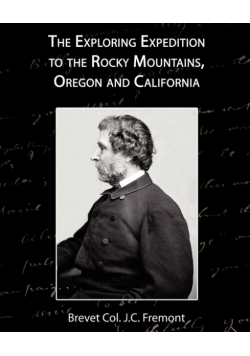 The Exploring Expedition to the Rocky Mountains, Oregon and California