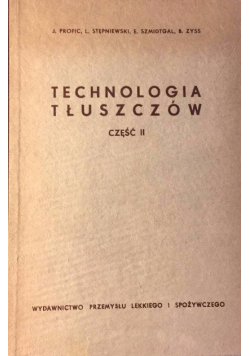 Technologia tłuszczów część II