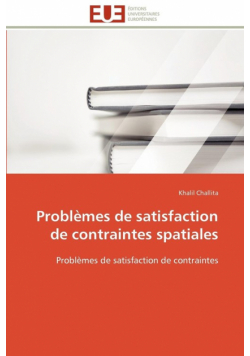 Problèmes de satisfaction de contraintes spatiales
