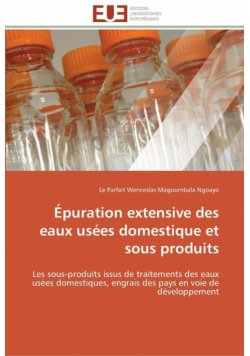 Épuration extensive des eaux usées domestique et sous produits