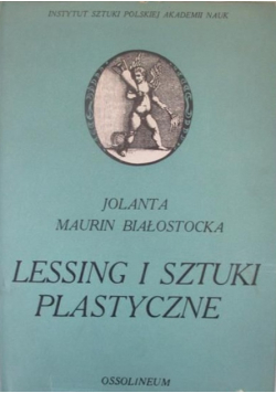 Maurin Białostocka Jolanta - Lessing i sztuki plastyczne