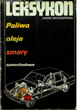 Leksykon Paliwa oleje smary samochodowe