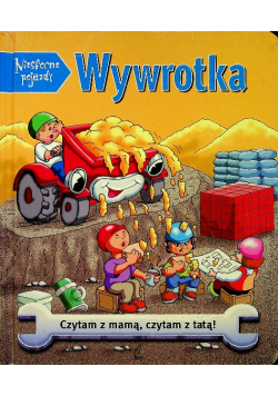 Niesforne pojazdy Wywrotka