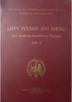 Listy Polskie XVI wieku Tom II