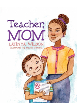 Teacher, Mom