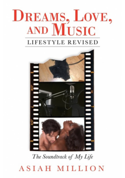 Dreams, Love, and Music  Lifestyle Revised