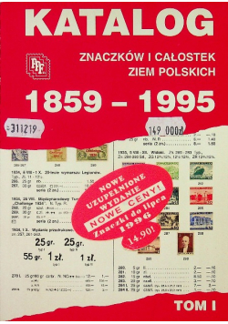 Katalog znaczków i całostek ziem polskich 1859-1995 tom I