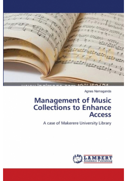 Management of Music Collections to Enhance Access