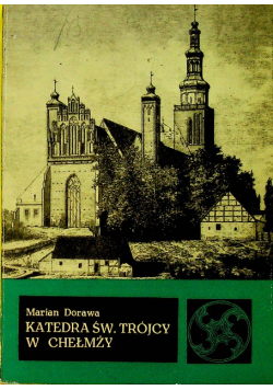 Katedra Św Trójcy w Chełmży