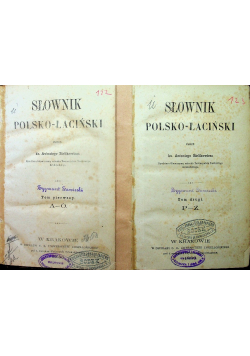 Słownik polsko - łaciński tom 1 i 2 1866 r.