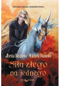 Książę Ciemności T.2 Siła złego na jednego