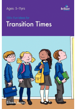100+ Fun Ideas for Transition Times