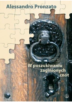 W poszukiwaniu zaginionych cnót. Część druga