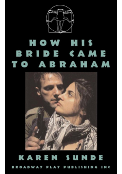 How His Bride Came To Abraham