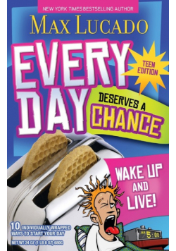 Every Day Deserves a Chance - Teen Edition