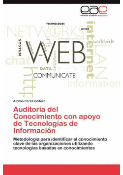 Auditoría del Conocimiento con apoyo de Tecnologías de Información
