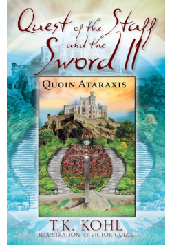Quest of the Staff and the Sword, II