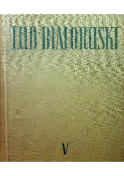 Lud Bialoruski tom V