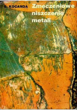 Zmęczeniowe niszczenie metali