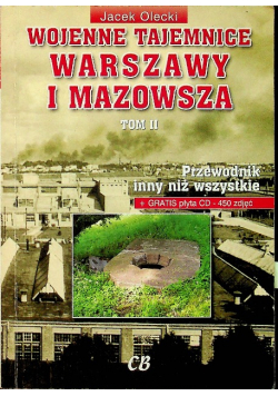 Wojenne tajemnice Warszawy i Mazowsza Tom 2