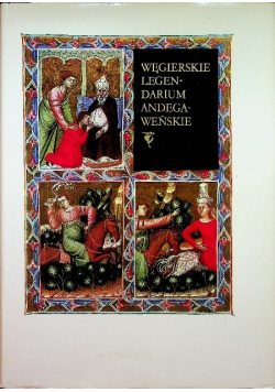 Węgierskie Legendarium Andegaweńskie