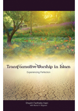 Transformative Worship in Islam