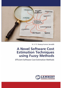 A Novel Software Cost Estimation Techniques using Fuzzy Methods