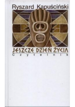 Jeszcze dzień życia
