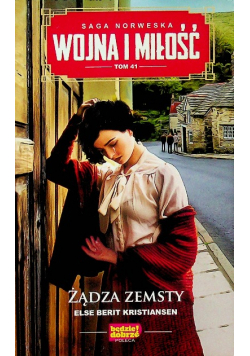 Saga Norweska Wojna i miłość Tom 41 Żądza zemsty