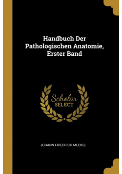 Handbuch Der Pathologischen Anatomie, Erster Band