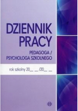 Dziennik pracy pedagoga / psychologa szkolnego