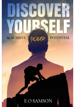 Discover Yourself & Achieve Your Potential