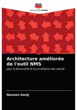 Architecture améliorée de l'outil NMS