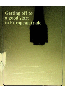Getting off to a good start in european trade