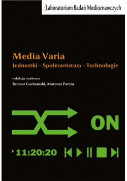 Media Varia. Jednostki Społeczeństwa...