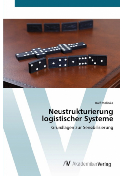 Neustrukturierung logistischer Systeme
