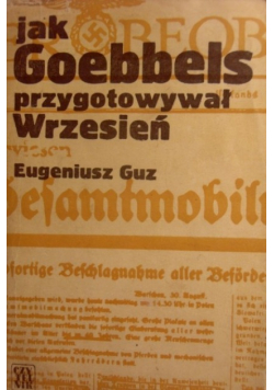 Jak Goebbels przygotowywał Wrzesień