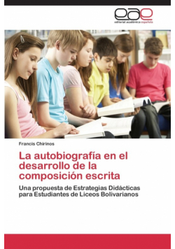 La autobiografía en el desarrollo de la composición escrita