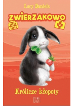 Zwierzakowo. Królicze kłopoty