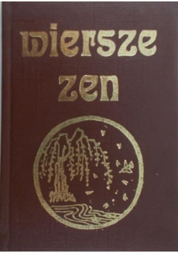 Jak trudna jest droga Wiersze Zen