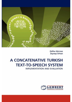 A Concatenative Turkish Text-To-Speech System