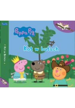 Peppa Pig Pewnego razu Tom 3 Kot w butach