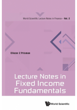 Lecture Notes in Fixed Income Fundamentals