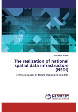 The realization of national spatial data infrastructure (NSDI)