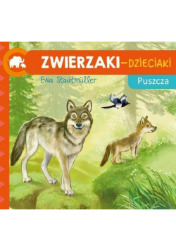 Zwierzaki-Dzieciaki. Puszcza