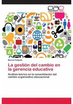 La gestión del cambio en la gerencia educativa