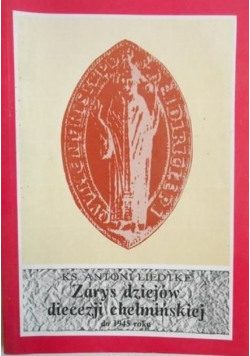Zarys dziejów diecezji chełmińskiej do 1945 roku