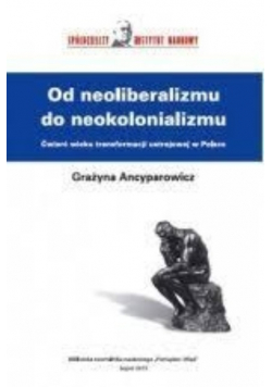 Od neoliberalizmu do neokolonializmu
