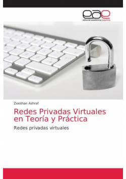 Redes Privadas Virtuales en Teoría y Práctica