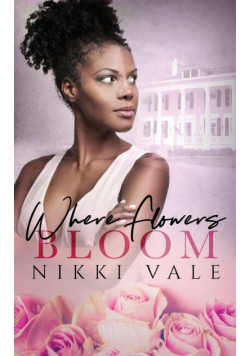 Where Flowers Bloom